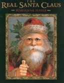 The Real Santa Claus: Legends of Saint Nicholas (Book)